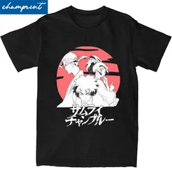 SAMURAI CHAMPLOO T-Shirt for Men Women Anime Funny Cotton Tees Crew Neck Short Sleeve T Shirts Birthday Gift Tops