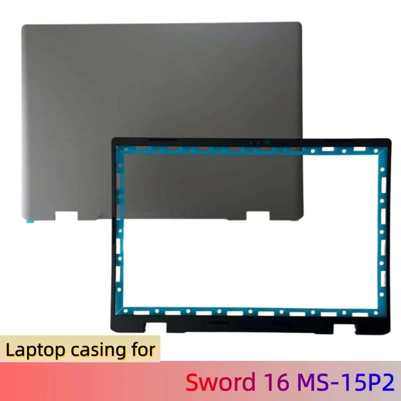 New Casing For MSI MS-15P2 Sword 16 Rear Lid Lcd Back Cover Top Case 3075P2A414/Lcd Front Bezel 3075P2B211