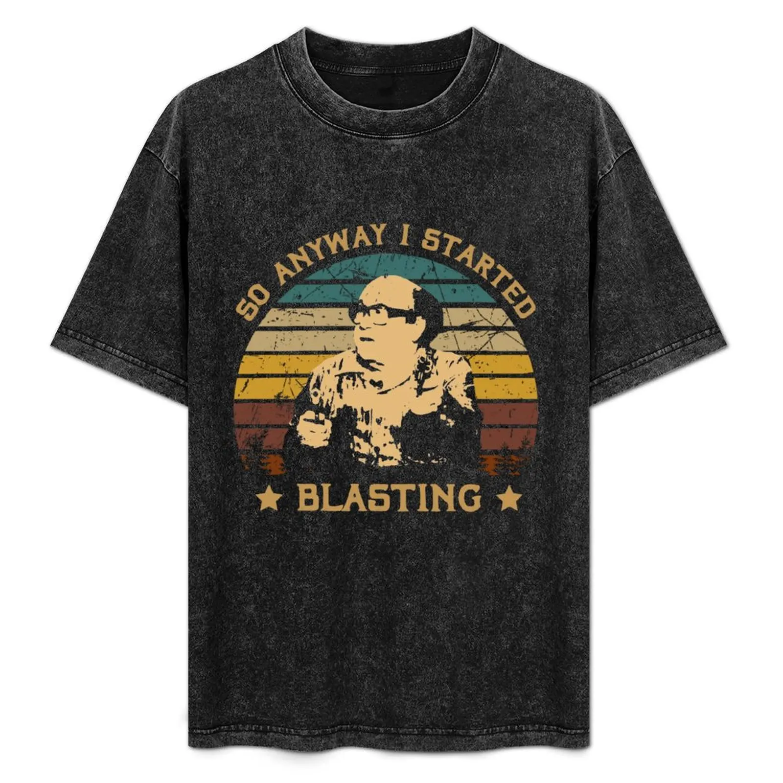 Vintage Design So Anyway I Started Blasting T-Shirt Basic Solid Color Short Sleeve T-Shirt