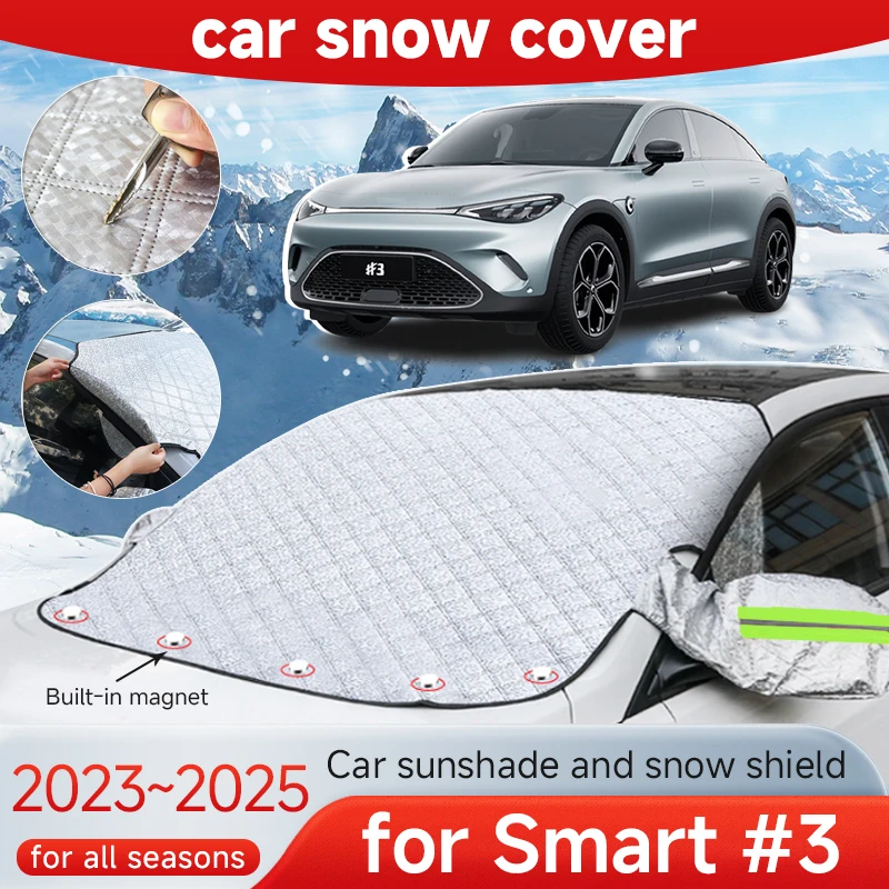 

Автомобильный снежный щиток для Smart # 3, 2023 2024, 2025, снежный щит, зимние чехлы на переднее окно, защита от мороза, уличная защита, автомобильные инструменты