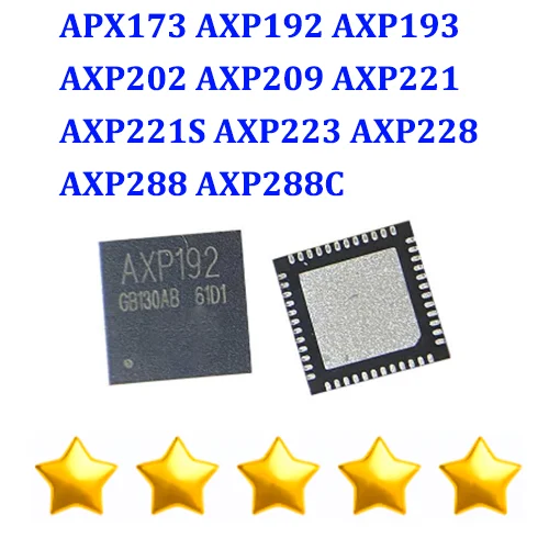 5Pcs 100% New APX173 AXP192 AXP193 AXP202 AXP209 AXP221 AXP221S AXP223 AXP228 AXP288 AXP288C AXP QFN IC Chipset In Stock