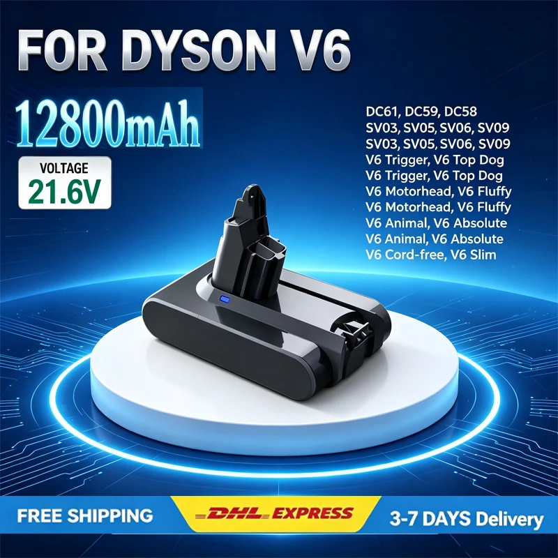 Batteria per Dyson DC62 21.6V 12800mAh Batteria agli ioni di litio per aspirapolvere Dyson V6 DC58 DC59 DC61 DC62 DC74 SV07 SV03 SV09 Consegna rapida da magazzino UE