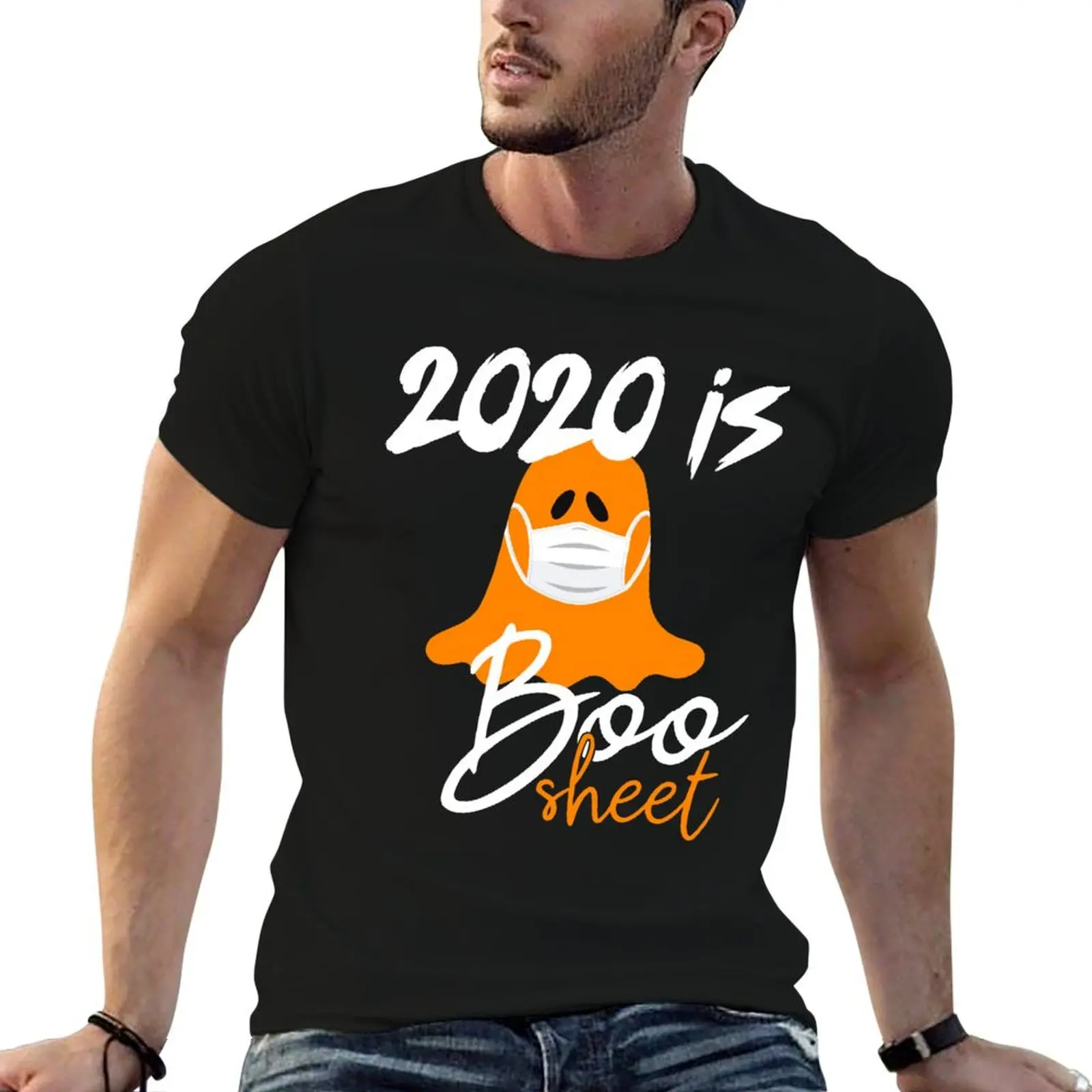 2020 is boo sheet T-Shirt sublime customizeds t shirts for men pack