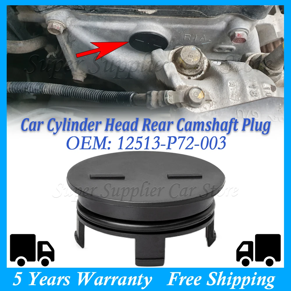 

New Cylinder Head Rear Cam Plug Cap With Seal For Honda For Civic For Acura 12513-P72-003 225-01023-310 Car Engine Camshaft Plug