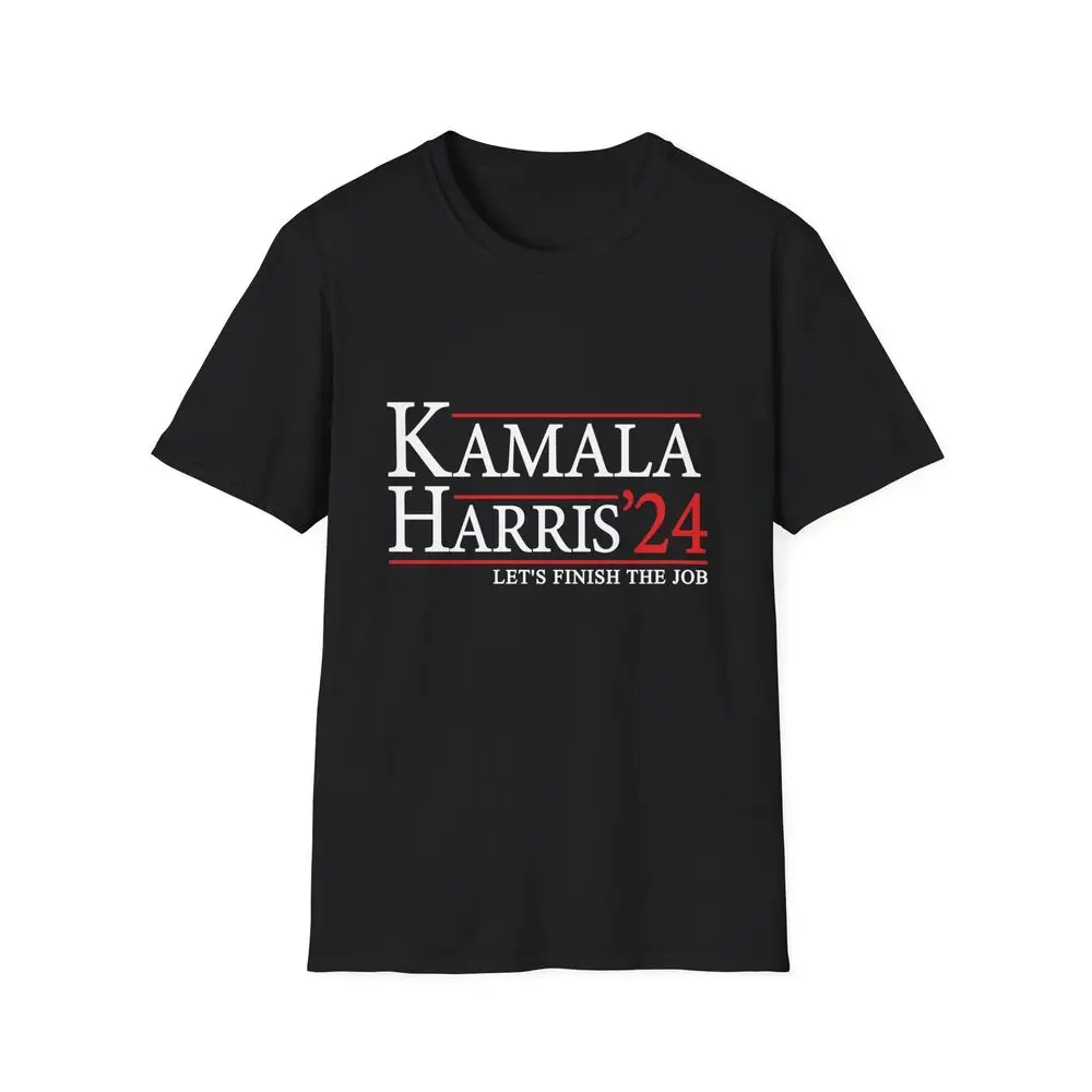 2024 Kamala Harris Let's Finish The Job , President Kamala Harris Unisex T-shirt