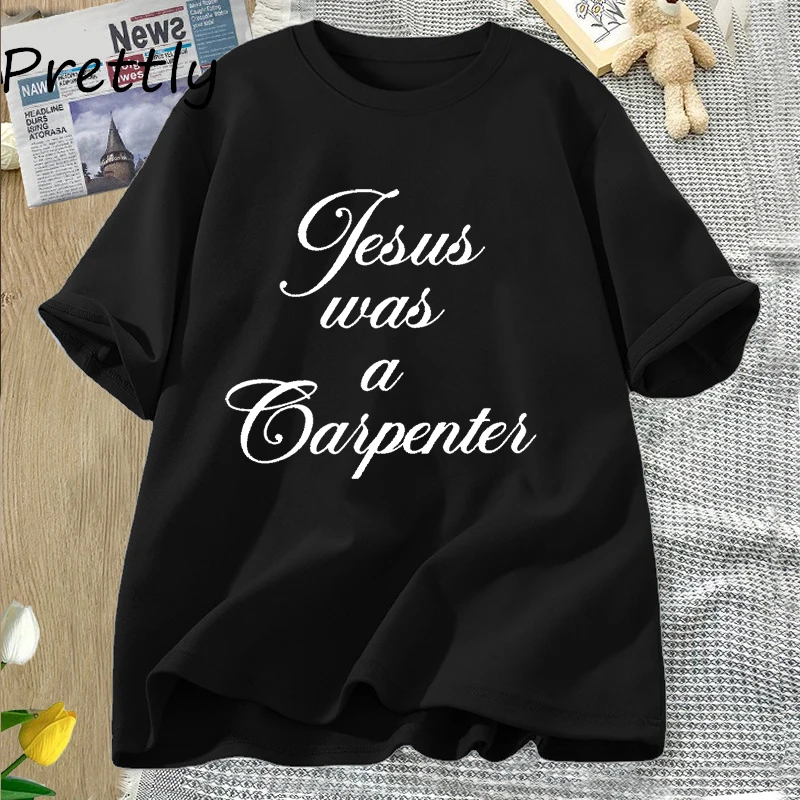 Jesus Was A Carpenter T-shirt Women's Cotton Printed T-shirts Summer Trendy 90s Music Tee Shirt Round Neck Short Sleeve Tshirt