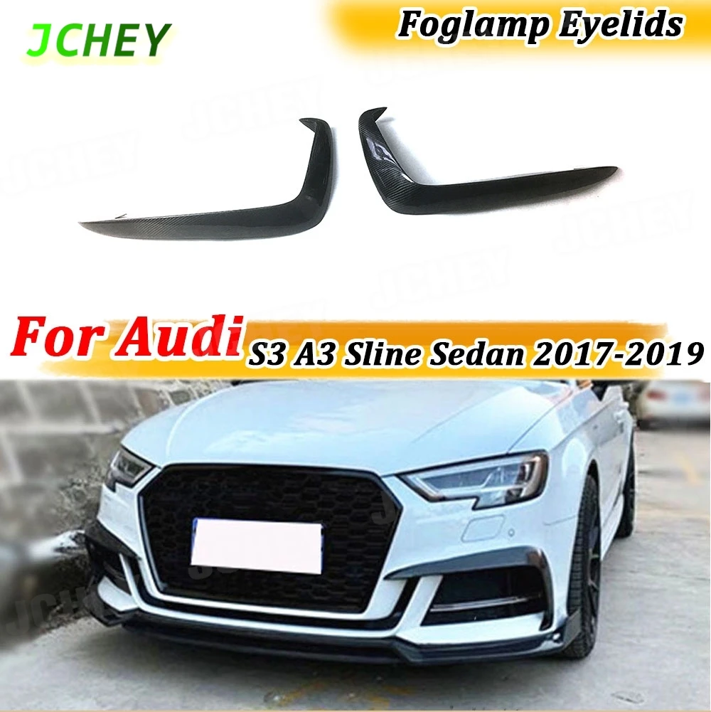

JCHEY для Audi S3 A3 Sline Sedan 2017-2019 передняя противотуманная фара из углеродного волокна, разветвители век, плавники, накладки, аксессуары из FRP