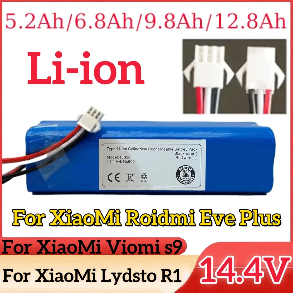 

2025 100% Original For XiaoMi Viomi S9 Lydsto R1 Roidmi Eve Plus 14.4V lithium battery 2P4S 5200mAh 6800mAh 9800mAh 12800mAh