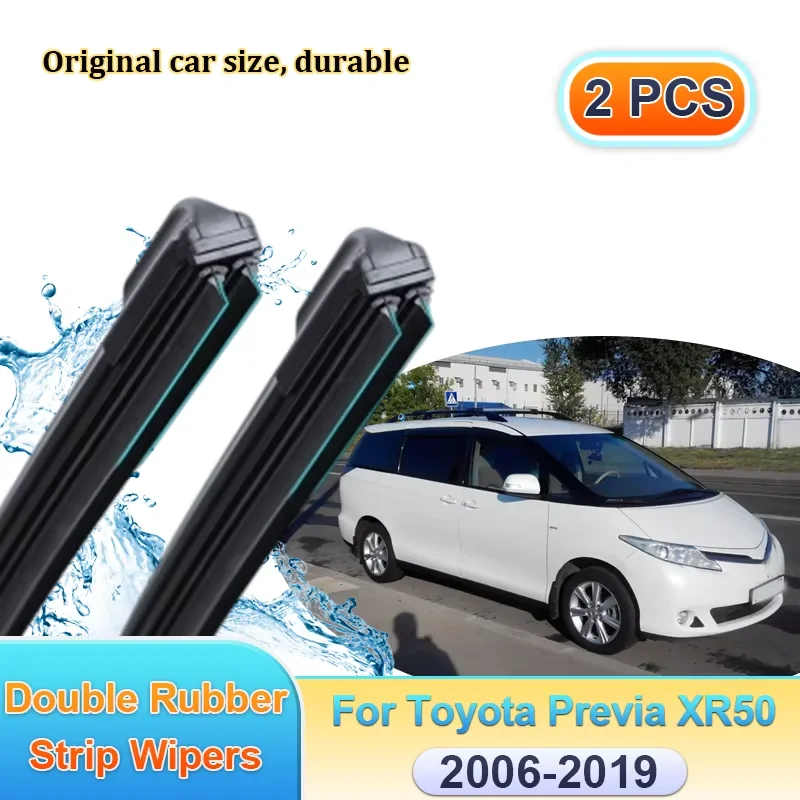 Car Wiper For Toyota Previa Estima Tarago XR50 2006-2019 Front Double Rubber Strip Wipers Blades Window Brushes Auto Accessories