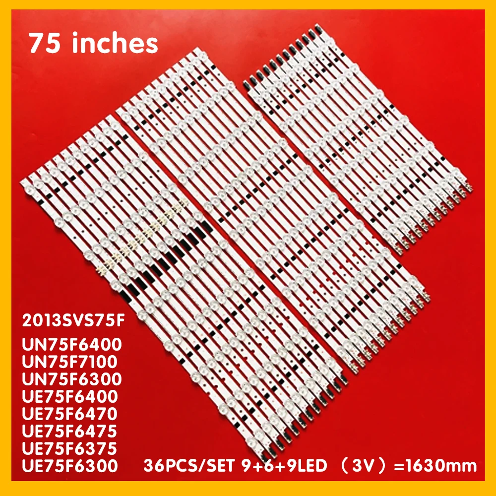 100% New 36pcs/Kit LED strips for SAMSUNG 75 TV UN75F6400 UN75F7100 UN75F6300 UE75F6400 UE75F6470 UE75F6475 UE75F6375 UE75F6300