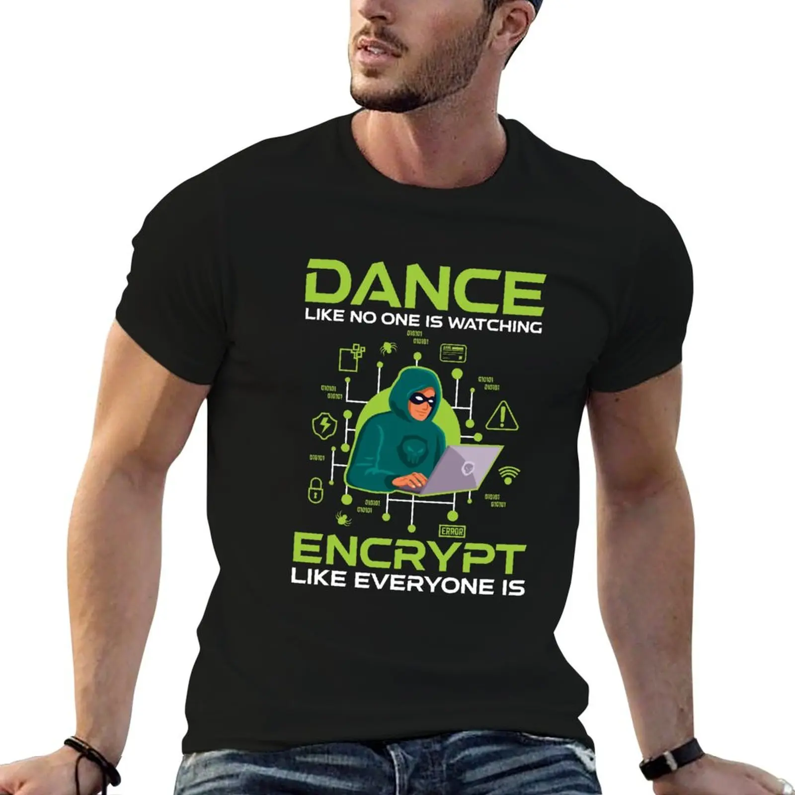 Dance like no one is watching Encrypt like everyone is T-Shirt plain street wear anime t shirts men clothing