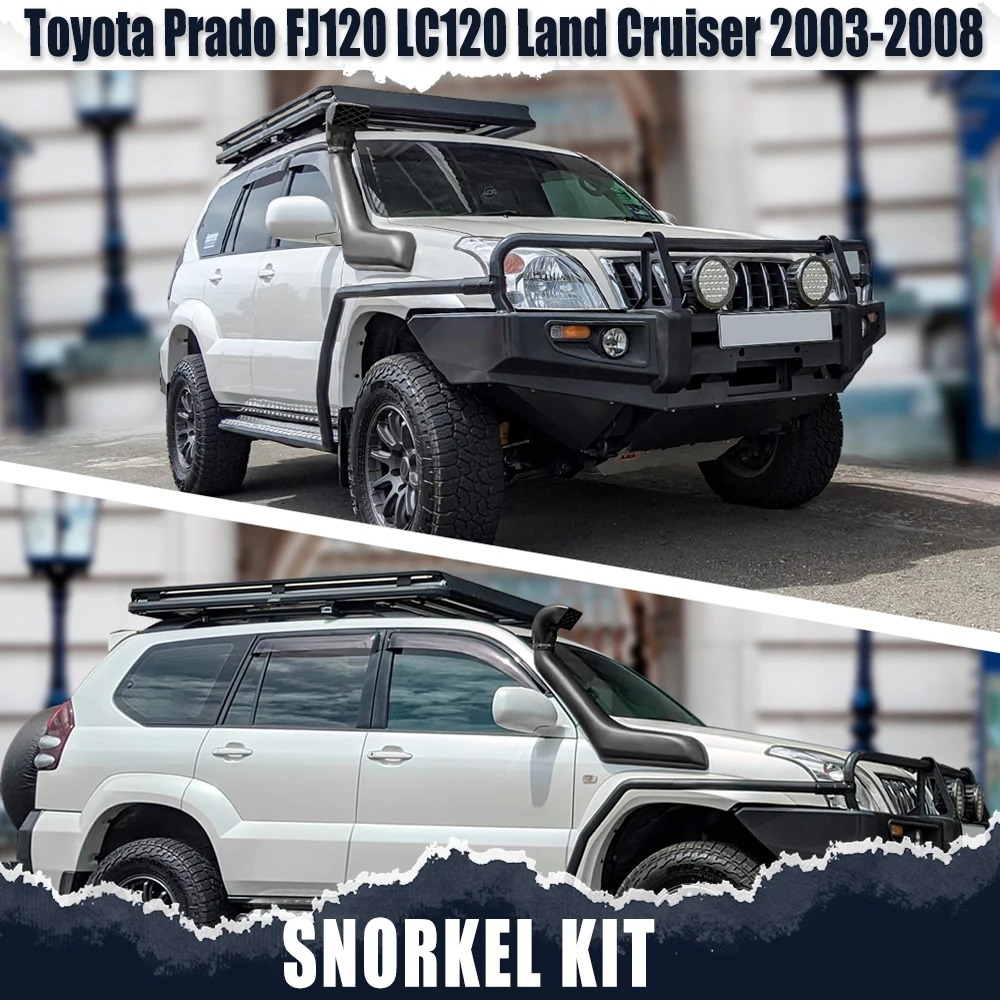 Off Road Air Ram Intake Snorkel Kit For Toyota Prado FJ120 LC120 Land Cruiser 2003-2008 Wading Hose Pipe Car Exterior Accessorie
