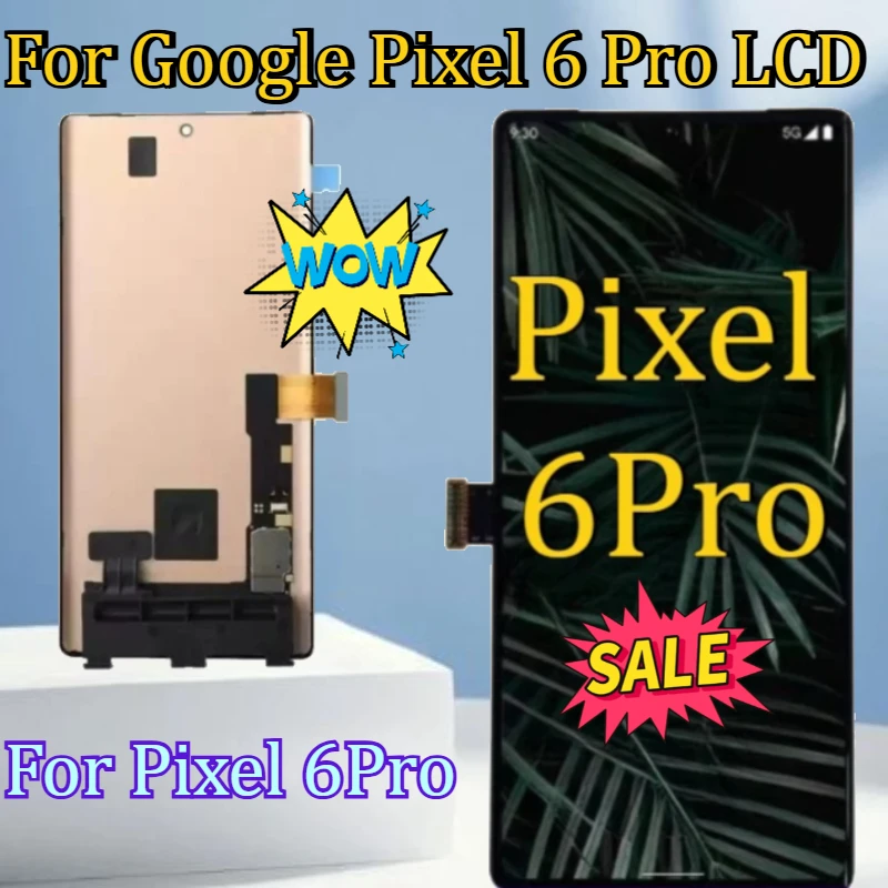 

For Pixel 6Pro LCD New TFT/OLED Screen For Google Pixel 6 Pro LCD Display Touch Screen Digitizer NO Frame with stand