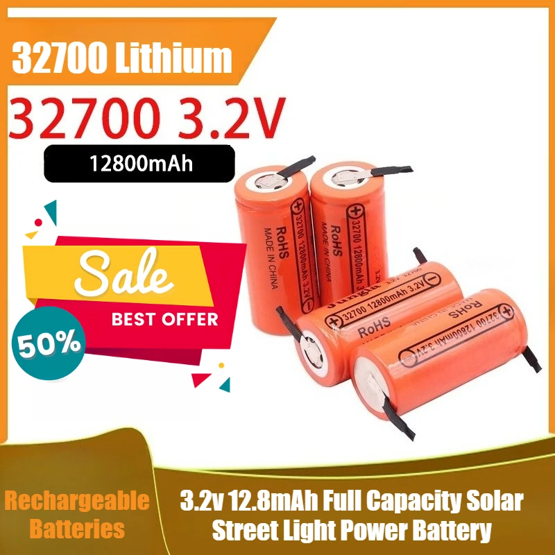 

32700 Lithium Iron Phosphate 3.2v 12.8mAh Full Capacity Solar Street Light Power Battery