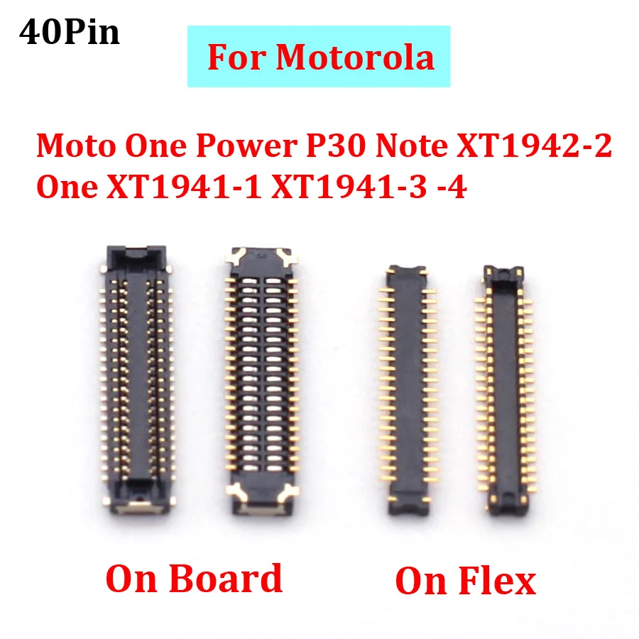 2pcs 40pin LCD Display FPC Connector On Board For Motorola Moto One Power P30 Note XT1942-2 One XT1941-1 XT1941-3 -4 Screen Flex