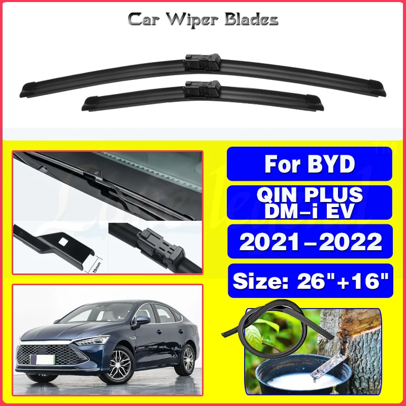 

Car Wiper For BYD QIN PLUS DM-i EV 2021 2022 Front Wiper Blades Soft Rubber Windscreen Wipers Auto Windshield 26"+16"