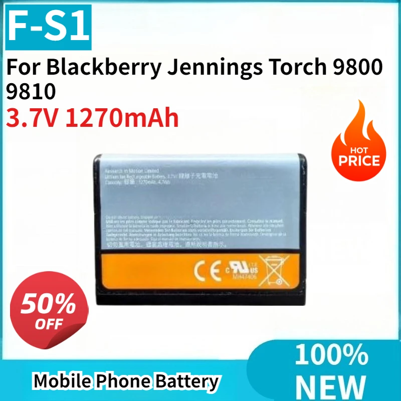 

F-S1 Mobile Phone Battery Brand New 3.7V 1270mAh High Quality for Blackberry Jennings Torch 9800 9810 Replacement Battery