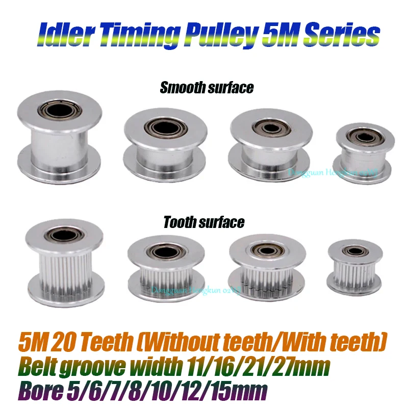 

Idler Type 20 Teeth HTD 5M Timing Pulley Bore 5/6/7/8/10/12/15mm Belt Groove Width 11/16/21/27mm Used In Linear Pulley 5GT