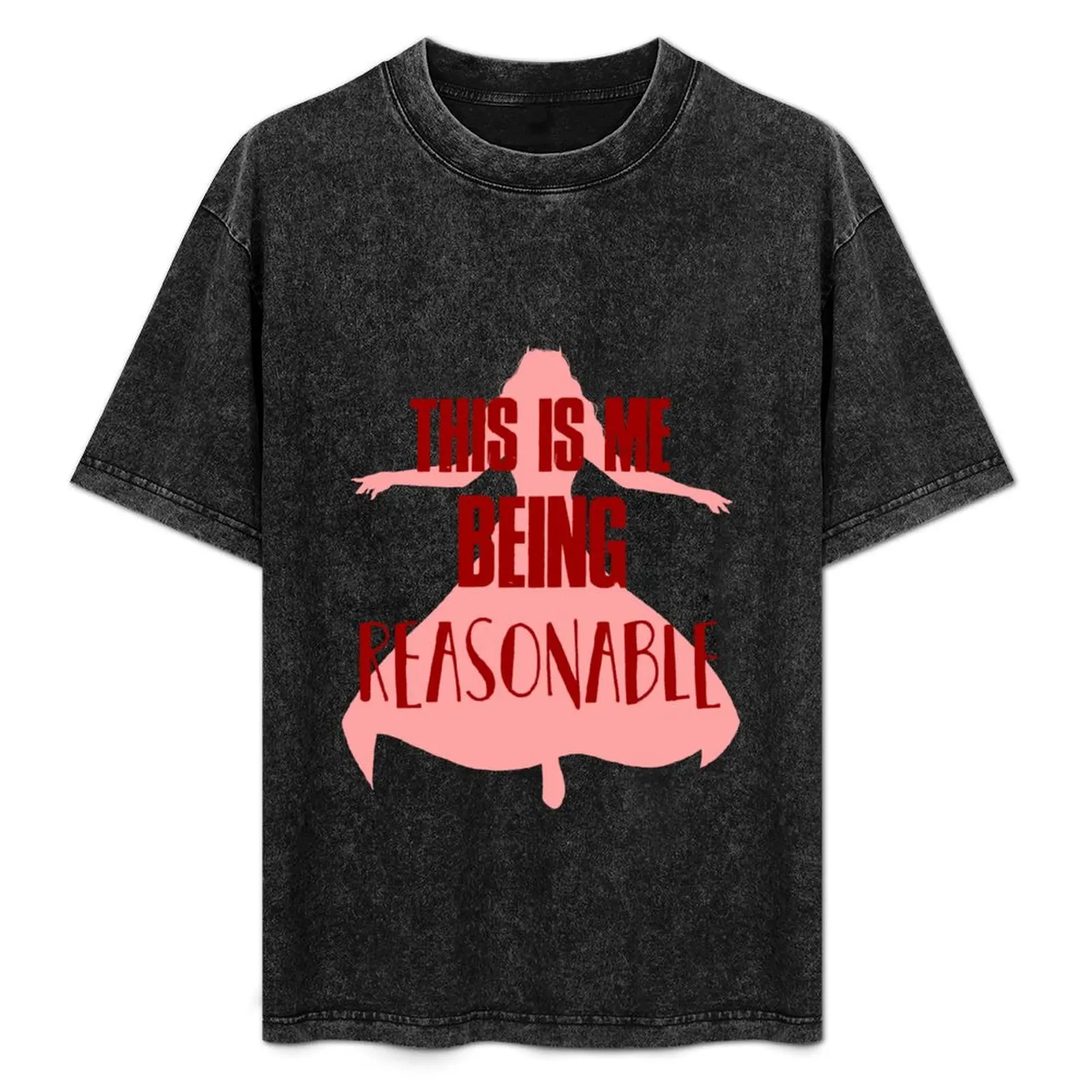 

This is me being reasonable T-Shirt High Elasticity Sports Tee Shirt