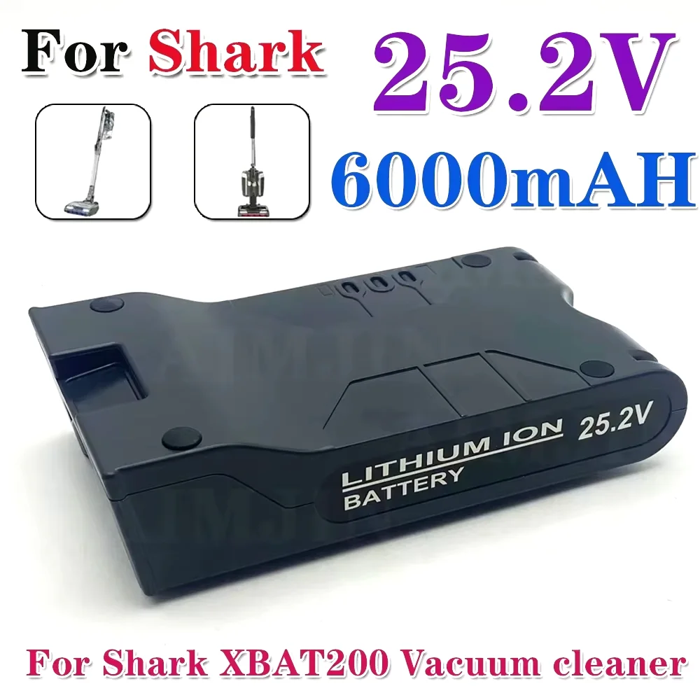 

25.2V 6000mAh original battery for Shark S1 S2 S3 S4 S6 S7 S9 IC205 200C 200W XBAT200 XBAT200AS vacuum cleaner battery