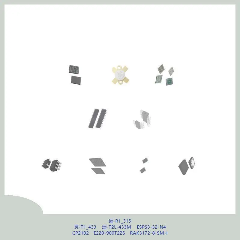 -R1_315 -T1_433 -T2L-433M ESPS3-32-N4 CP2102 E220-900T22S RAK3172-8-SM-I