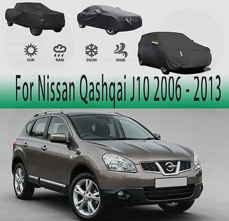 

For 2006-2013 Outdoor Protection Waterproof Sunshade All-Weather Cover Car Protection for Nissan Qashqai J10 2006-2013 Car Cover