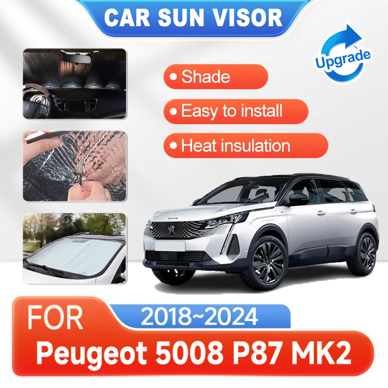 

Car Sunshade Cover For Peugeot 5008 P87 MK2 2018~2024 2023 2022 Car Protection Windshields Side Windows Visors Shaby Accessories