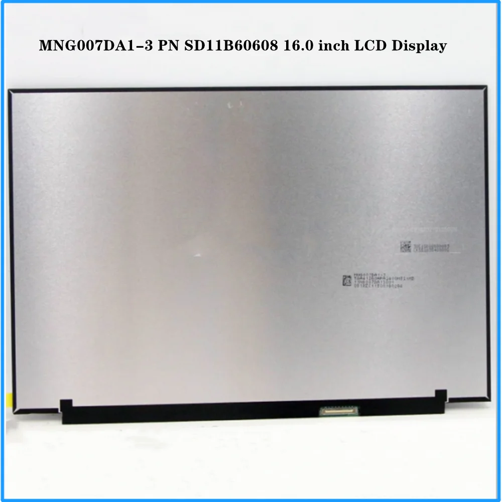 

MNG007DA1-3 16.0 inch LCD Display Screen IPS Panel QHD 2560x1600 60Hz 100% sRGB 40pins FRU SD11B60606 PN SD11B60608