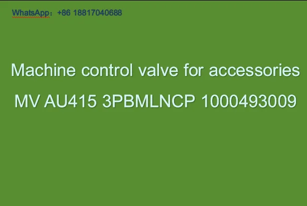 

Machine control valve for accessories MV AU415 3PBMLNCP 1000493009