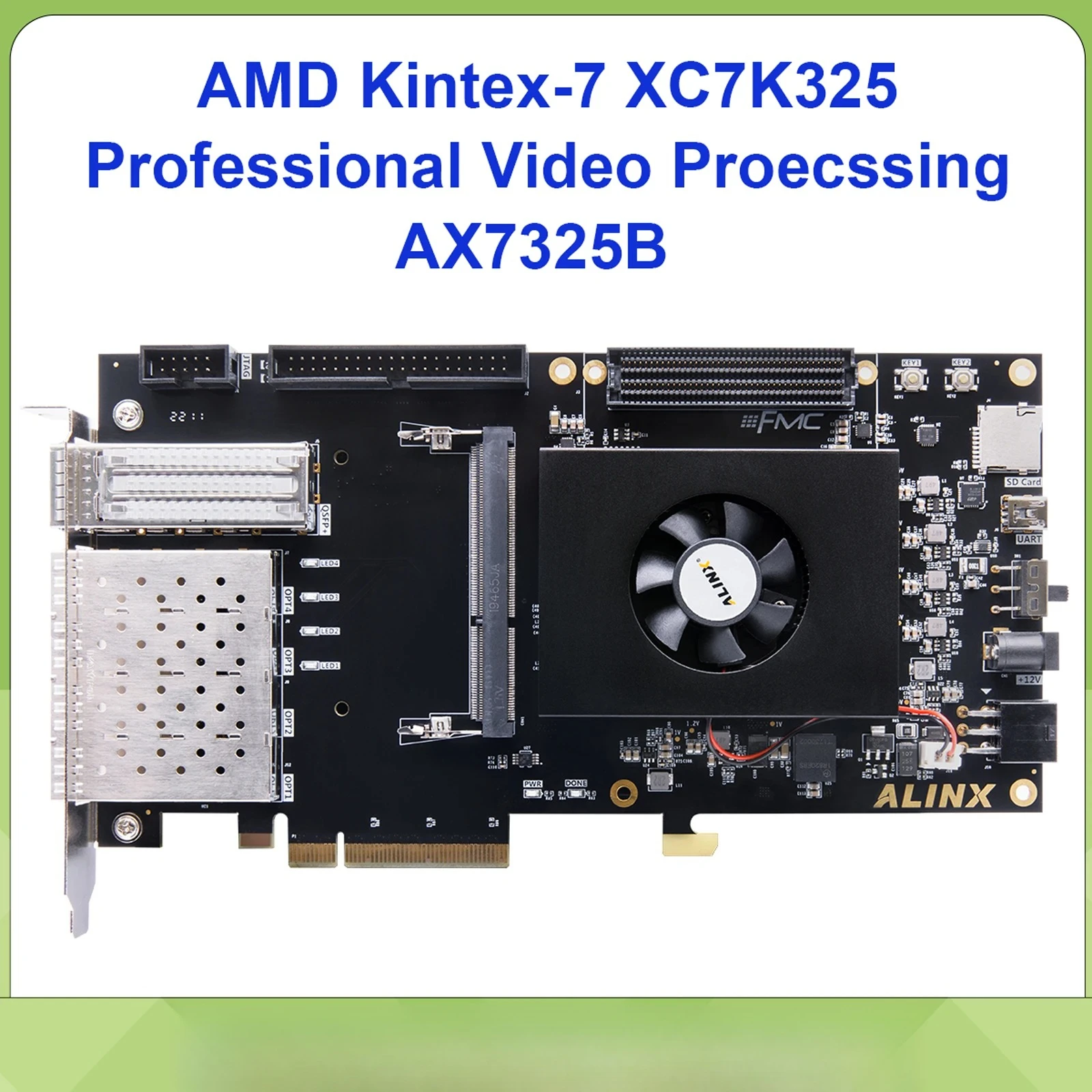 AX7325B FPGA Development Board AMD Kintex-7 K7 XC7K325T FMC LPC PCIe 2.0 SFP+ QSFP+ Video Processing