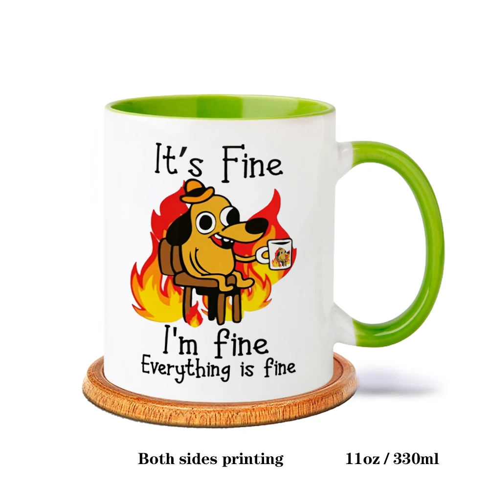 It Is Fine I Am Fine Coffee Mug Ceramic Tea Milk Beer Cup Mugs Inspiration Funny Gifts for Friends #3