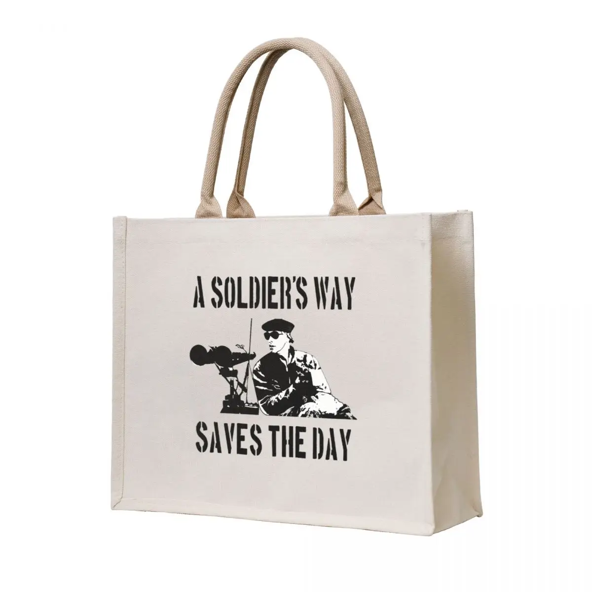 

The Burbs Quote - A Soldier's Way Saves The Day Tote Bag ecological bags sacs de shopping canvas shopping bag tote bag men