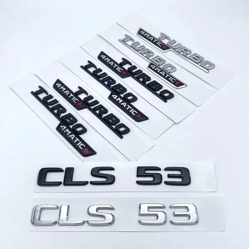 QA After 2017 3D ABS Letters Digit CLS53  Turbo 4matic+ Emblem for C257 Car Styling Fender Trunk Nameplate Logo Sticker