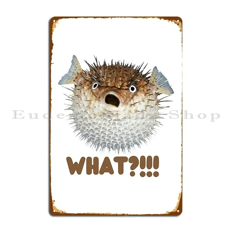 Pancarte Murale Métallique Amusante Blowfish What Angry Frustrated Impatient Funny pour Bar, Club, Décoration Murale, Impression sur Plaque en Étain