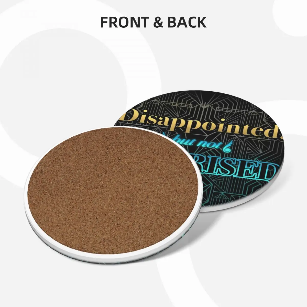 Disappointed, But Not Surprised Ceramic Coasters (Set of 4) animal for table drink set pot Coasters