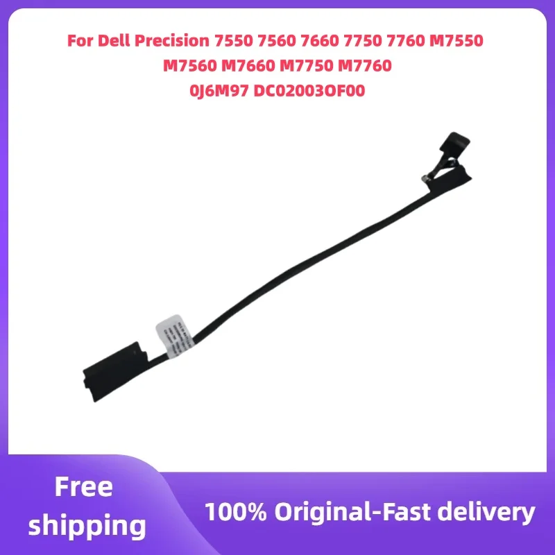 

For Dell Precision 7550 7560 7750 M7550 M7560 M7660 M7760 Laptop Battery Flex Cable Connector Line 0J6M97 DC02003OF00