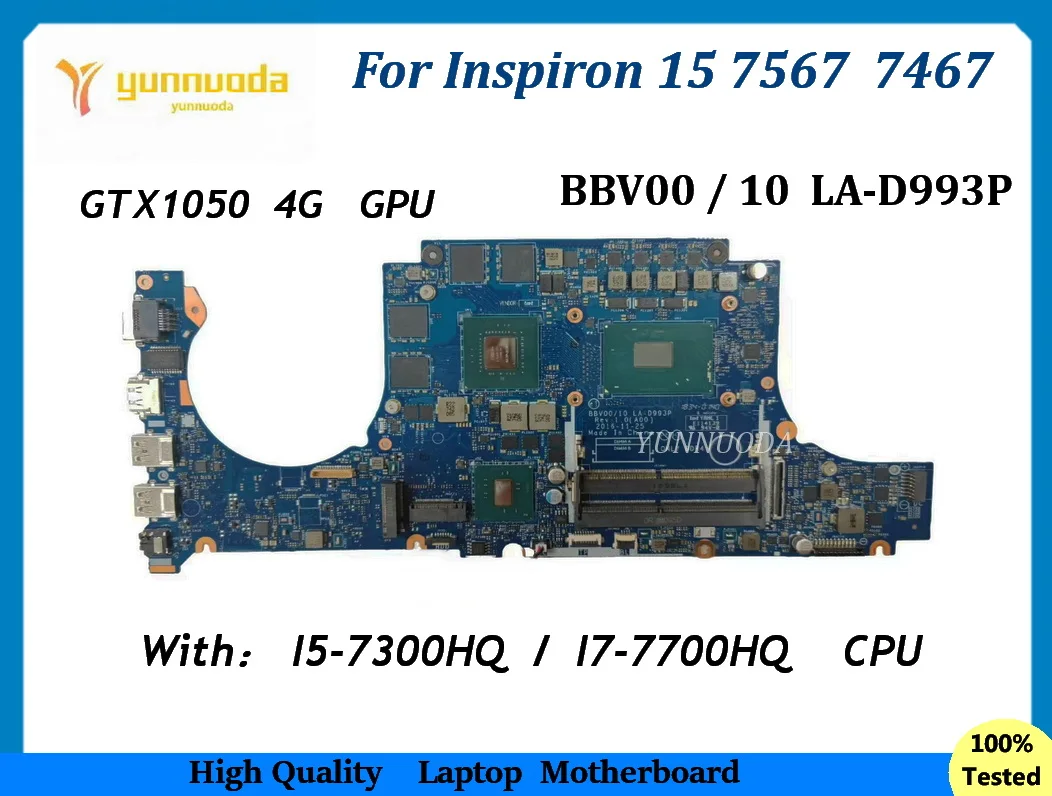 

LA-D993P For DELL Inspiron 15 7567 7467 P65F Laptop Motherboard with I5-7300HQ I7-7700HQ CPU GTX1050 4GB GPU DDR4 100% Tested go
