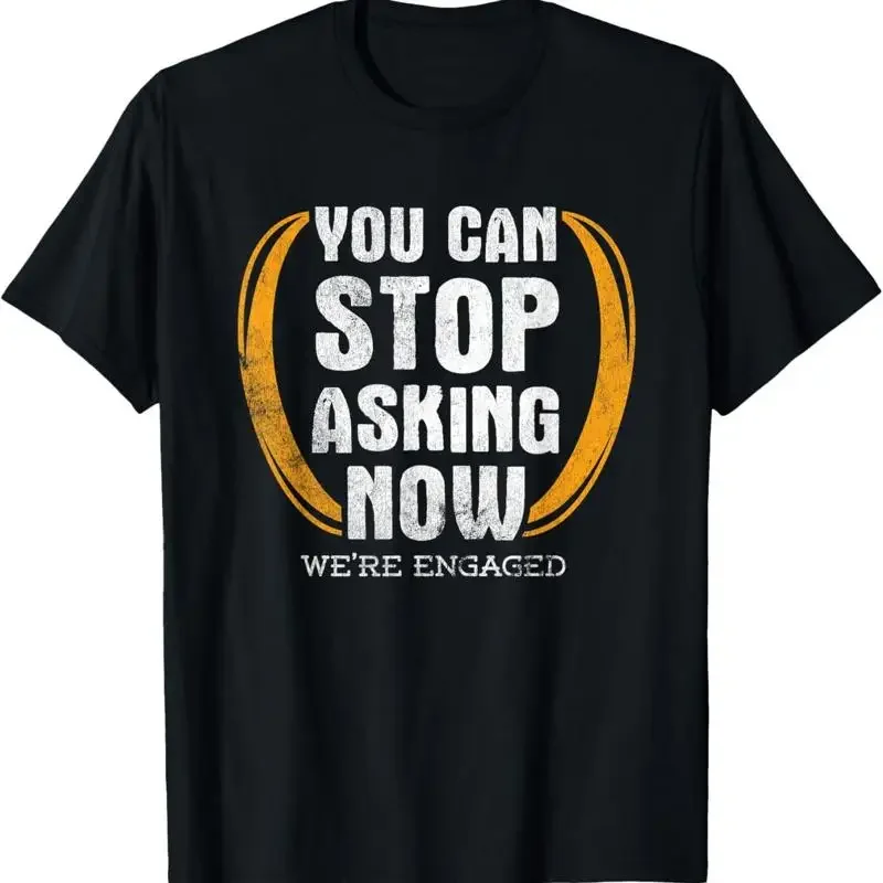 Puedes dejar de consultar ahora somos comprometidos camiseta de compromiso