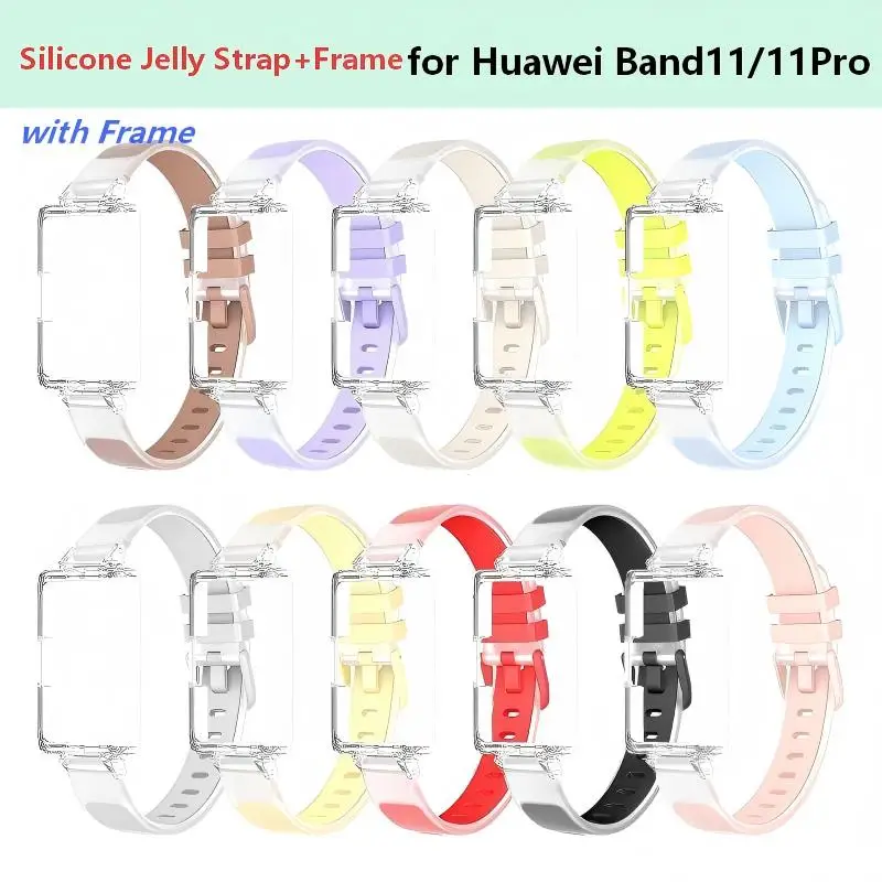 Silicone Jelly Strap+PC Frame Case for Huawei Band11Pro 11 Smartwatch Shell With Band Blet for Huawei Band11 11Pro Accessoris