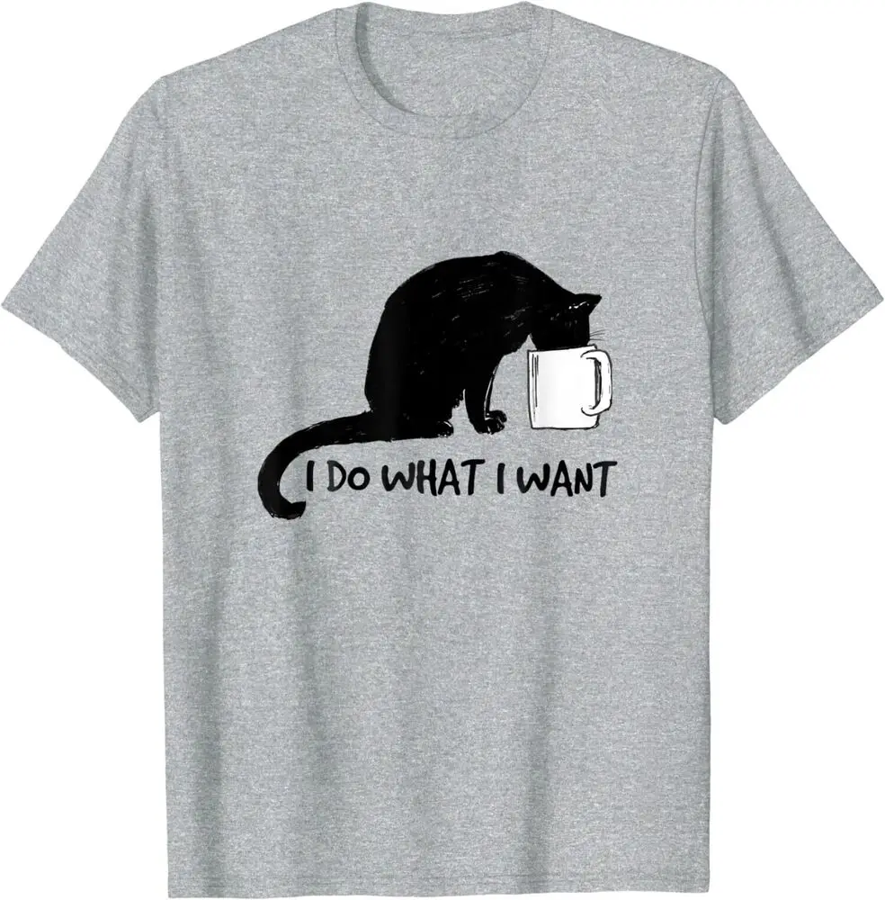 Cat Do What I Want Black Cute My Cat Unisex T-Shirt