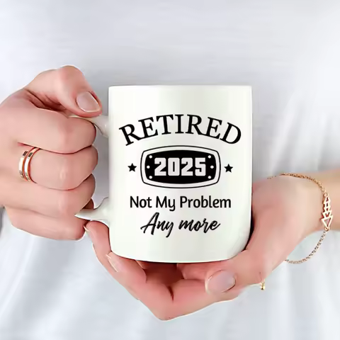 [Funny Retirement Mug] Retired 2025 Funny Coffee Mug - "Not My Problem Anymore" Insulated Cup | White Humorous Retirement Gifts