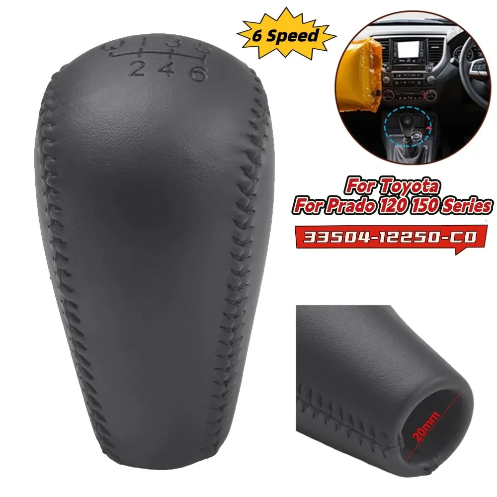 Manual 6 Speed Gear Shift Knob For Toyota For Prado 120 150 Series GDJ GRJ KDJ 09-17 33504-12250-C0 Replacement Car Parts