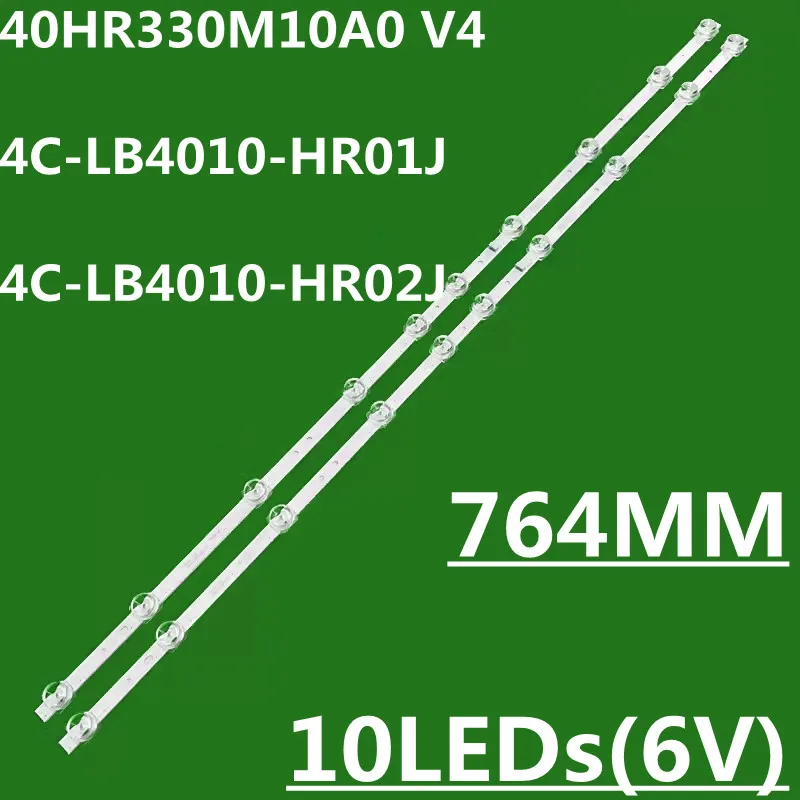 20PCS LED Backlight Strip For 40F6F 40L2F 40D6 10X2 40HR330M10A0 V4 4C-LB4010-HR01J HR02J 40S6500FS 40S6500 40S5300 L40S6400