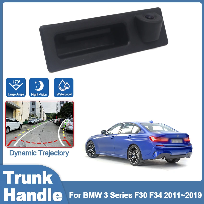 

CCD HD Trunk Handle Rear View Camera For BMW 3 Series F30 F34 2011~2017 2018 2019 Car Reverse Parking Monitor Night Vision