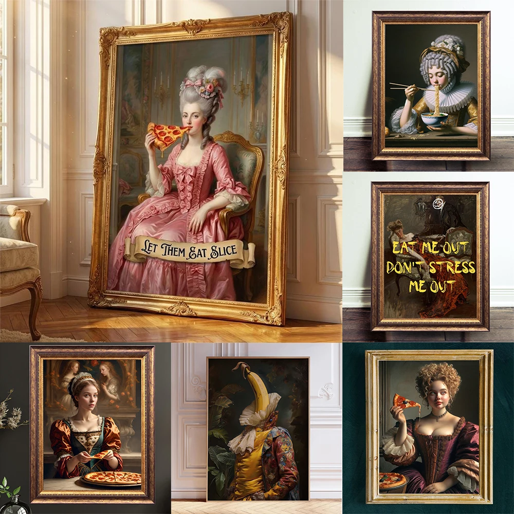 Renaissance Let Them Eat Slice Poster Marie Antoinette Pizza Art Prints Funny Historical Canvas Painting Rococo Wall Decor