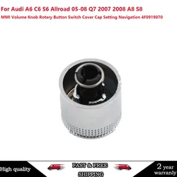 4F 0919070   Pokrętło głośności MMI Przycisk obrotowy Przełącznik Pokrywa Nakładka Nawigacja Do Audi A6 C6 S6 Allroad 05-08 Q7 2007 2008 A8 S8