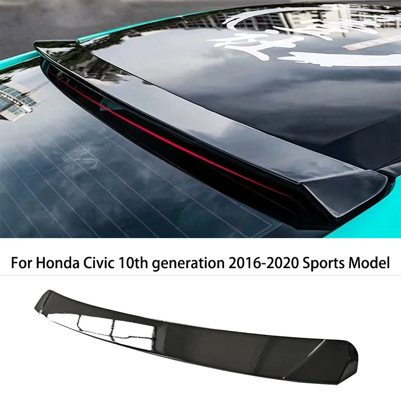 

For Honda Civic 10th generation 2016-2020 Sports Model Car Top Rear Wing Tail Spoiler Exterior Decoration Protector Modification