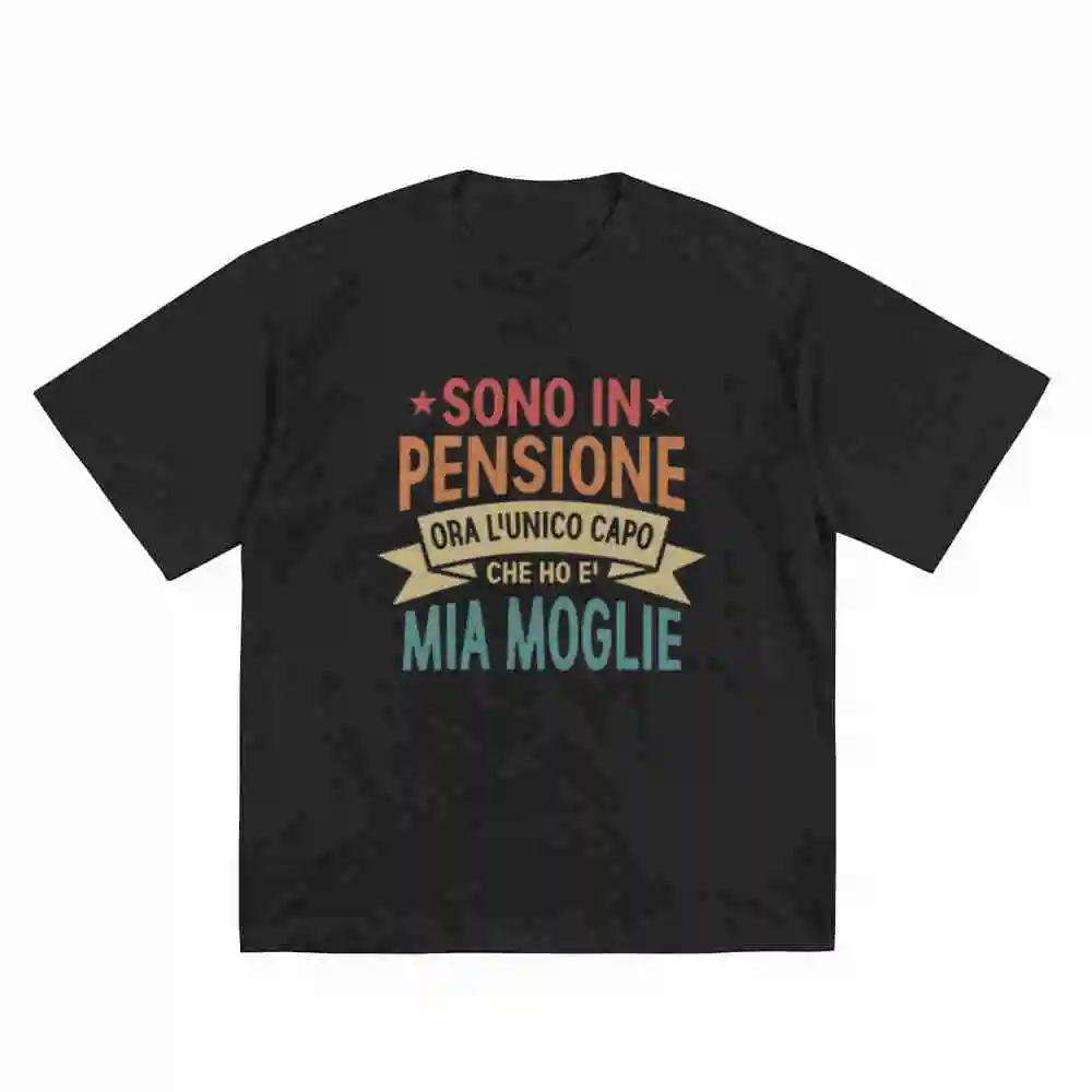 Funny Italian Retirement Sono In Pensione Short Sleeve Tee 100% Cotton T-Shirt
