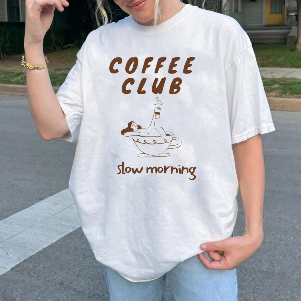 Coffee Club Tshirt Slow Morning Coffee Club Sunday Morning Summer Tee Vintage Clothes Women Clothing Cotton Street Fashion Tees