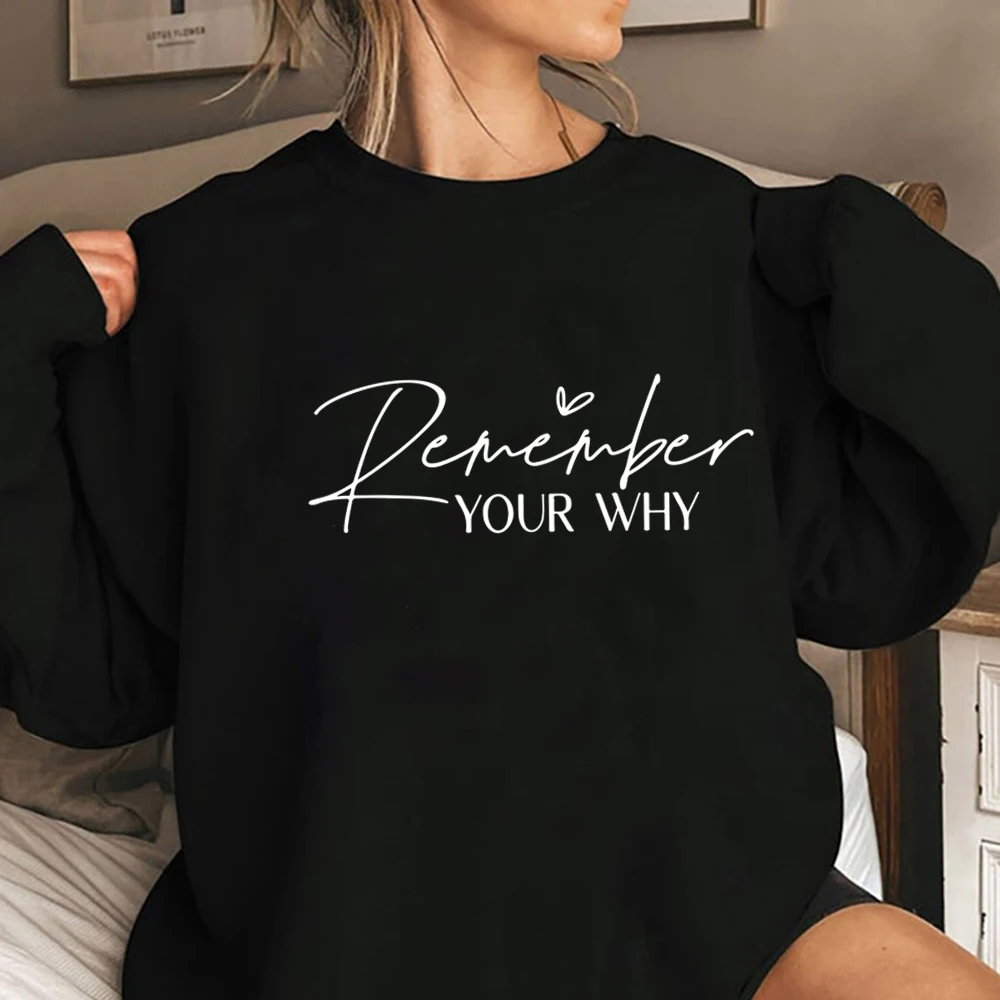 Remember Your Why You Matter Love Yourself Sweatshirts Hoodies for Woman Hoodie I Am Kenough Sweatshirt Pullover